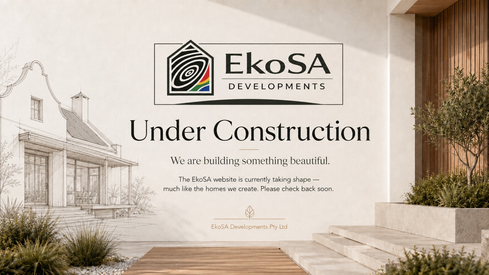 EkoSA Developments — Under Construction. We are building something beautiful.